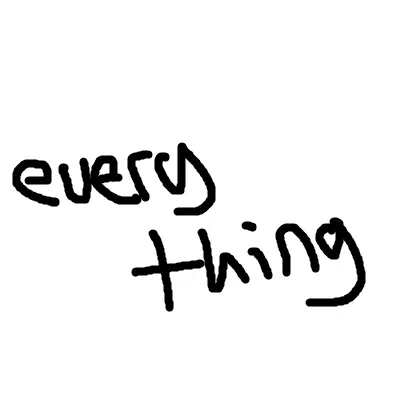 everything