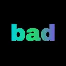 Bad