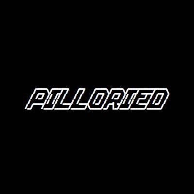 pilloried