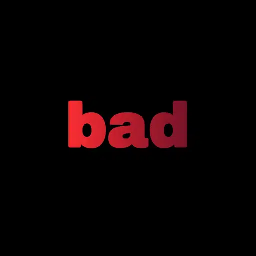 Bad