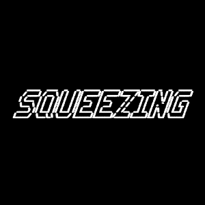 SQUEEZING