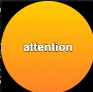 ATTENTION