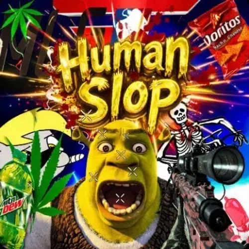 HumanSlop