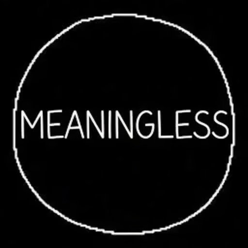 Meaningless