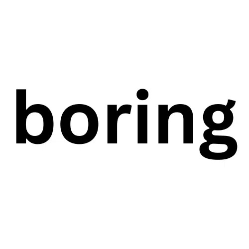 BORING
